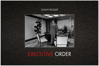 "Susan Ressler: Executive Order"