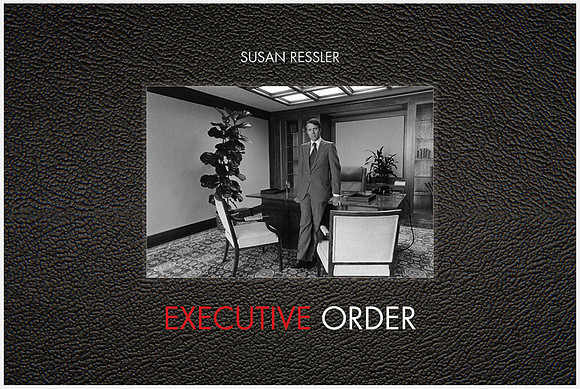 "Susan Ressler: Executive Order"